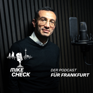 MIKE CHECK - #Ep5 Das neue Frankfurt