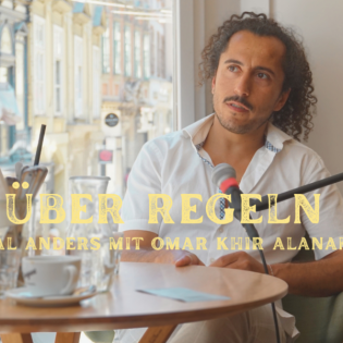 mal anders mit Omar Khir Alanam