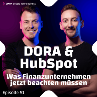HubSpot & DORA: Wie Finanzunternehmen jetzt Compliance sichern und Audits bestehen | Ep. #051