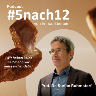 #5nach12 mit Prof. Dr. Stefan Rahmstorf