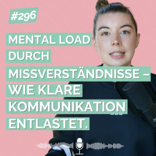 Mental Load durch Missverständnisse – Wie klare Kommunikation entlastet