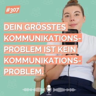 Dein größtes Kommunikationsproblem ist kein Kommunikationsproblem