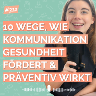 10 Wege, wie Kommunikation deine Gesundheit stärkt