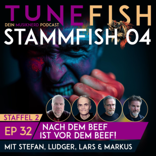 Episode 32 | StammFish 04 – Nach dem Beef ist vor dem Beef!