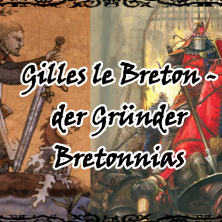 Warhammer Fantasy - Gilles Le Breton der Gründer Bretonnias