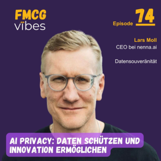 74: AI Privacy: Daten schützen und Innovation ermöglichen