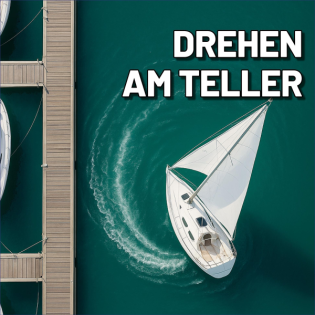 Segeln auf dem Teller – Wie du dein Boot auf engem Raum drehst