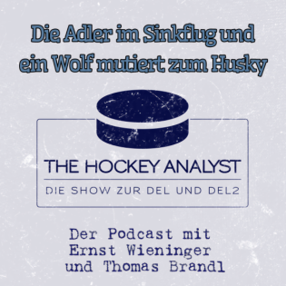S2 # 19: Die Adler im Sinkflug und ein Wolf mutiert zum Husky