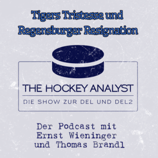 S 2 #22: Tigers Tristesse und Regensburger Resignation