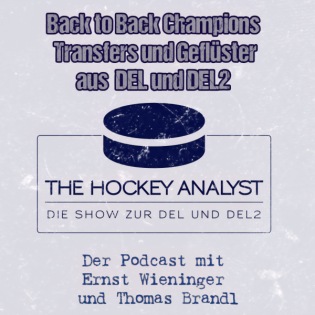 S2 #42: Back to Back Champions, Transfers und Geflüster aus DEL und DEL2