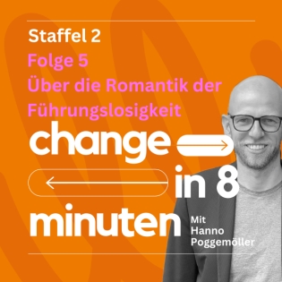 Über die Romantik der Führungslosigkeit