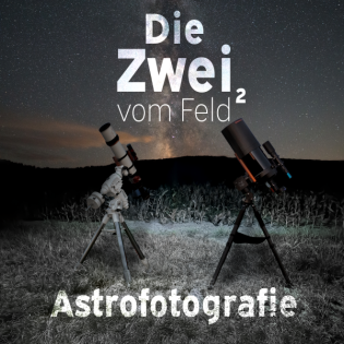 #24 - Astrofotografie Hoch 2