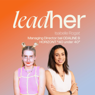 HORIZONT "40 under 40" Marketing-Persönlichkeit Isabelle Rogat bricht mit nur 27 Jahren Rollen- und Altersbilder auf, privat und in ihrem Beruf als Geschäftsführerin bei ODALINE