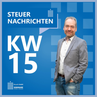 Abgrenzung von Anlagevermögen, Neues zur Renten-Doppelbesteuerung und Pflicht zur unbaren Zahlung | Steuernachrichten Update 15/25