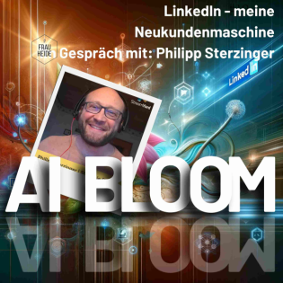 #27 LinkedIn - Meine Neukundenmaschine