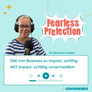 #42 - Von Business zu Impact, zufällig | Impact, zufällig unvermeidbar
