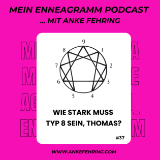 #37 Wie stark muss Typ 8 sein, Thomas?