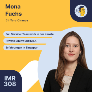 IMR308: Karrieretechnisch der Neugierde folgen, Full Service im Kanzleialltag, für Mandanten Synnergien heben, Buy & Build-Strategie im Unternehmenskauf