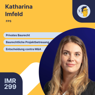 IMR299: Baurechtliche Projektbetreuung, Privates Bau- und Architektenrecht, blinder Einstieg ins Rechtsgebiet, Entscheidung gegen M&A