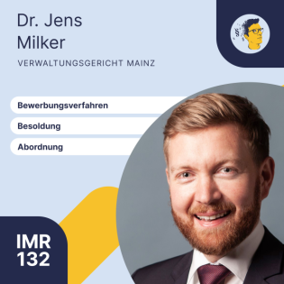 IMR132: Gerichts-Spezial-1-Bewerbungsverfahren, R-Besoldung, richterliche Abordnung