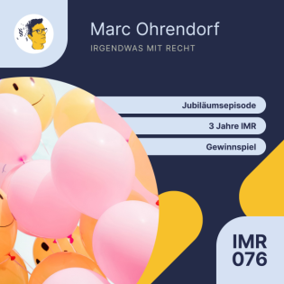 IMR076: Jubiläumsepisode, 3 Jahre IMR (Gewinnspiel!) | Jura-Podcast