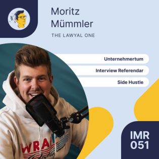 IMR051: Unternehmertum und Side Hustle | Interview Referendar