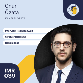 IMR039: Strafverteidigung und Nebenklage | Interview Rechtsanwalt