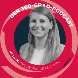 Folge 16 des 360-Grad-Podcasts: Gemeinsam sind wir stärker