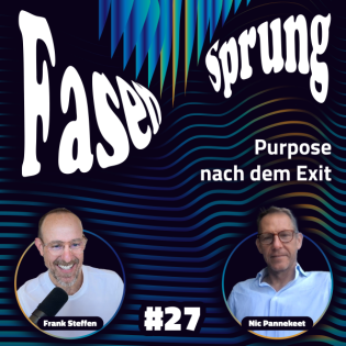 Purpose nach dem Exit - Frank & Nic Pannekeet | FS #27