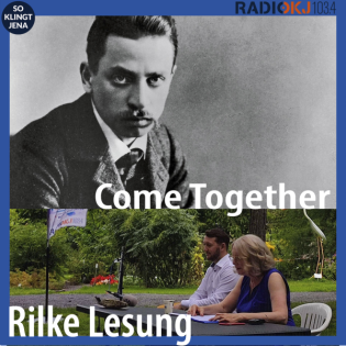Come Together: Rilke Lesung