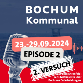 Bochum-Kommunal: Episode 2