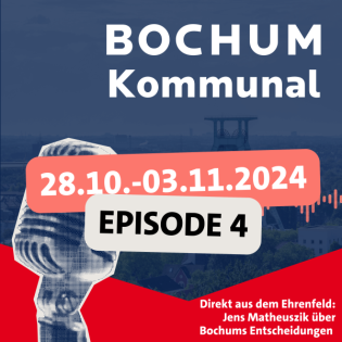 Bochum-Kommunal: Episode 4