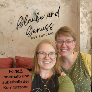 Folge 5: Innerhalb und außerhalb der Komfortzone