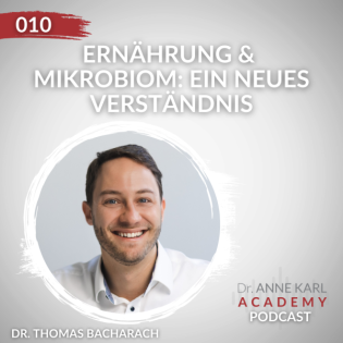 010 - Ernährung und Mikrobiom: Ein neues Verständnis