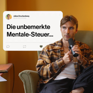 #42 Das hat mich Mentale-Steuer gekostet (unbemerkt)! Und was ich dagegen getan habe!
