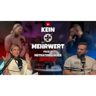 Motivationsloch? So findest du deinen Fokus & kommst wieder in den Flow! KEIN MEHRWERT - Folge #25