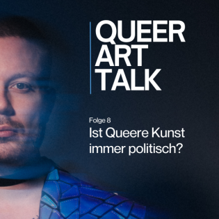 Ist queere Kunst immer politisch?