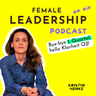 #45 Superpower Klarheit: 7 Fragen für dein bewusstes Female Leadership