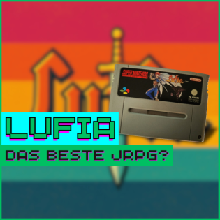 Folge #30 - Lufia II: Rise of the Sinistrals