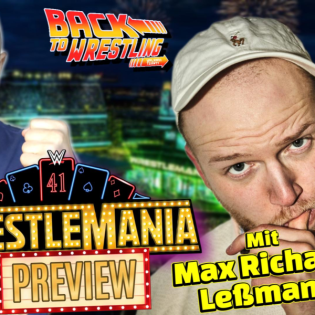 WrestleMania 41 Preview mit Max Richard Leßmann: Cody vs. Cena. Was läuft schief bei Charlotte Flair?