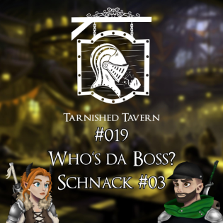 #019 Who's Da Boss? - Schnack #03
