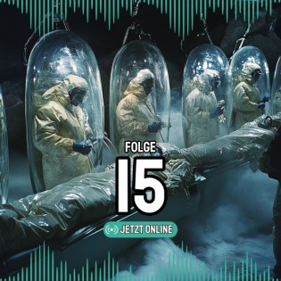 15 | Spekulieren auf die Unsterblichkeit & Missglücktes Attentat