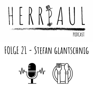 Folge 21 - Stefan Glantschnig - Eigener Podcast?