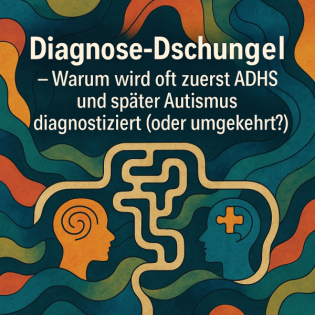 Autismus Talk - Diagnose-Dschungel