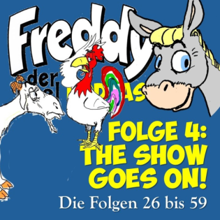 Folge 4: The Show goes on!