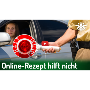 Urteil: Online-Rezept hilft nicht im Straßenverkehr | DHV-News # 485