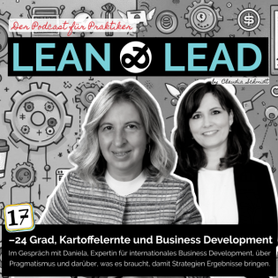 –24 Grad, Kartoffelernte & Business Development: Im Gespräch mit Daniela, Expertin für Business Development, über Pragmatismus und darüber, was es braucht, damit Strategien Ergebnisse bringen.