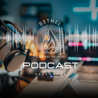 Wenn Verlust das Leben prägt - starkes Glaubenszeugnis | Podcast #09 | Gemeinde Bethel Neuwied