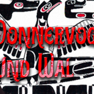 Donnervogel und Wal - eine Katastrophe wird zur Legende