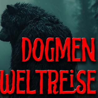 Dogmen: Eine Augenzeugen Weltreise. Was sind die merkwürdigen Hundemenschen (Dogman)?